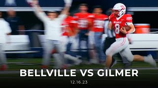 Bellville vs Gilmer Football State Championship 121623 [upl. by Heddy601]