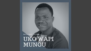 Uko Wapi Mungu [upl. by Eugilegna40]