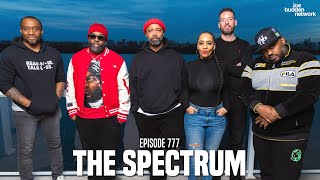 The Joe Budden Podcast Episode 777  The Spectrum [upl. by Aiekal]