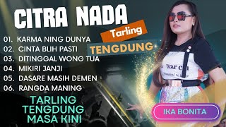 FULL CITRA NADA TARLING KLASIK TENGDUNG MASA KINI 2025 [upl. by Fante]