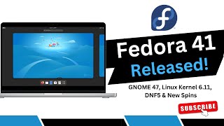 Fedora Linux 41 Released GNOME 47 Linux Kernel 611 DNF5 amp New Spins – Full Review [upl. by Alwyn]