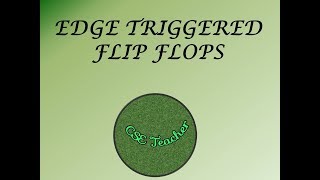 Edge Triggered Flip Flops  Explained in Tamil [upl. by Airbmac]