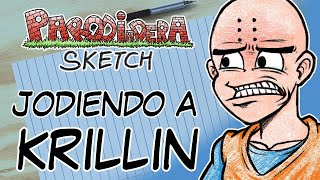 Jodiendo a Krillin  Parodiadera Sketch [upl. by Woothen379]