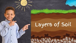 Layers of Soil  Soil Profile  Science for Kids [upl. by Ziwot]