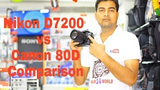 NIKON D7200 VS Canon 80D full comparison Hindi 2018 [upl. by Alleul]