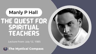 Finding Your Spiritual Path Insights from Manly P Hall [upl. by Vaenfila]