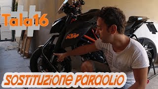 SOSTITUZIONE PARAOLIO  MODIFICA FORCELLE KTM 1290 SUPERDUKE R MOTOVLOG TALA16 [upl. by Allertse]