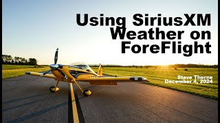 Using SiriusXM Weather on ForeFlight with FlightChops  Webinar 2024 [upl. by Hach]