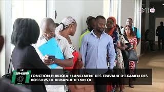 Reportage Fonction publique  Lancement des travaux d’examen des dossiers de demande d’emploi [upl. by Marielle]