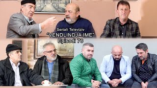 Seriali  Vendlindja Ime Episodi 76 [upl. by Englebert]