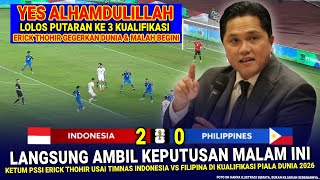 🔴 LANGKAH BIKIN KAGET amp GILA Erick Tohir  Hasil Akhir 20 Timnas Indonesia vs Filipina Kualifikasi [upl. by Carlen855]