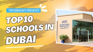 Top 10 schools in Dubai [upl. by Nibur]