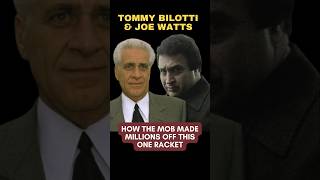 TOMMY BILOTTI amp JOE WATTS  Breaking Down this Lucrative Mob Racket Worth Millions gambinofamily [upl. by Eberhart]