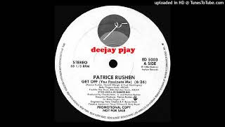 Patrice Rushen  Get Off You Fascinate Me [upl. by Kaia]