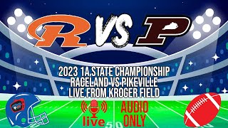 Raceland vs Pikeville  KHSAA Class A Football Championship  LIVE  Kool TV  12123 [upl. by Corkhill]