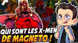 QUI SONT LES XMEN DE MAGNETO [upl. by Ahsrop64]