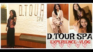 VLOG DTOUR Spa Experience  Mermaid Bidisha [upl. by Eissak]