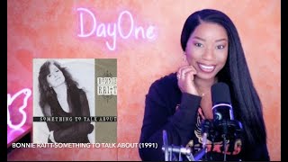 Bonnie Raitt  Something To Talk About 1991 Angelas Choice DayOne Reacts [upl. by Ayhtin]