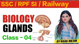 Glands amp Hormones  Biology  Railway Exams 2024  RRB ALP RPF TECH NTPC  Kajal maam railway [upl. by O'Rourke]