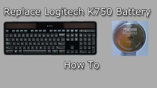 Replacing Battery in the Logitech Wireless Solar Keyboard K750 How To [upl. by Nana]