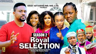 ROYAL SELECTION SEASON 2 MIKE GODSON AND LUCHY DONALD  2024 LATEST NIGERIAN NOLLYWOOD MOVIES [upl. by Rie]