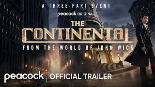 The Continental From the World of John Wick  Official Trailer  Peacock Original [upl. by Gerdy]