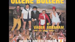 Vader Abraham Met Zijn Goede Zonen  Olleke Bolleke [upl. by Merrel998]