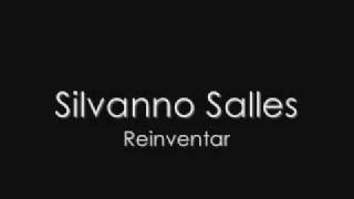 Silvanno Salles  Reinventar [upl. by Hung]