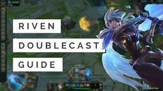 How to Doublecast with Riven  Basic Combo Guide [upl. by Ardnal308]