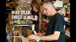 Mike Dean  Three Jewels [upl. by Cora777]