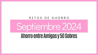 Retos de Ahorro  Septiembre 2024 ♡ [upl. by Yank]