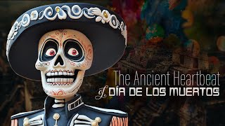 The Ancient Heartbeat of Dia de los Muertos diadelosmuertos news [upl. by Wagoner]