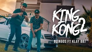 Blingos ft Klay Bbj  King Kong 2 Clip Officiel [upl. by Einre431]