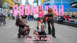 KPOP IN PUBLIC BLACKPINK 블랙 핑크  BOOMBAYAH Dance Cover By Area1 [upl. by Norym]