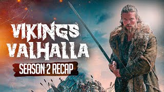 Vikings Valhalla  Season 2  RECAP [upl. by Iphlgenia841]