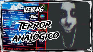 ICEBERG del TERROR ANALÓGICO  Marckai [upl. by Batholomew]