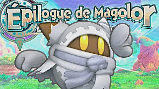 UNE NOUVELLE AVENTURE COMMENCE  EPILOGUE DE MAGOLOR [upl. by Kawasaki247]