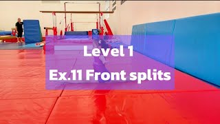 Level 1for exam Level 0 for competition Ex11 Front split [upl. by Artenra]