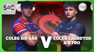 RYGBI BYW Coleg Sir Gâr v Coleg Caerdydd a’r Fro  Ysgolion a cholegau  S4C [upl. by Wieche95]