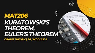 Kuratowski’s Theorem and Eulers Theorem  MAT206  GT MODULE 4  KTU  Anna Thomas  SJCET [upl. by Llemej]