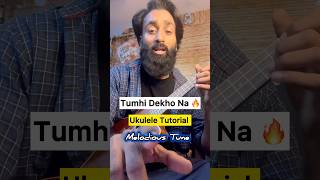 Tum hi dekho na  Soothing ukulele tutorial  Awesome ukulele tabs shorts [upl. by Katya]