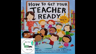 ⏰How to Get Your Teacher Ready 📏by Jean Reagan  READ ALOUD  CHILDRENS BOOK [upl. by Annez]