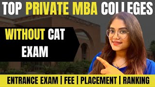 Top Private MBA Colleges in India Admission Criteria Entrance Exam Fee Placement Ranking [upl. by Kurtis]