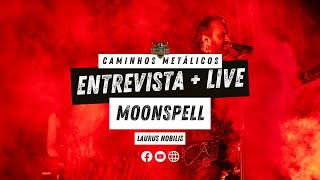 Especial Moonspell no Laurus Nobilis [upl. by Roch931]