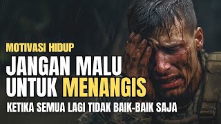 BERDAMAI DENGAN KEADAAN YANG TIDAK BAIKBAIK SAJA  MOTIVASI HIDUP [upl. by Ennailuj]