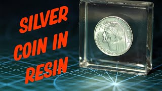 How to Embed a Silver Coin in Resin DIY Tutorial [upl. by Wallis]