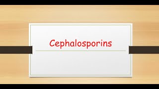 Cephalosporins [upl. by Cumine510]