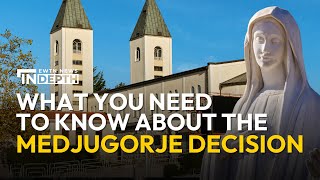 What You Need to Know About the Vaticans Medjugorje Decision  EWTN News In Depth [upl. by Khalil]