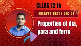 Properties of diapara and ferromagnetic substancesEklavya batch Lec21 [upl. by Siramaj395]