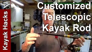 Customize a Collapsible  Telescopic Fishing Rod for Kayak Fishing [upl. by Leksehcey]